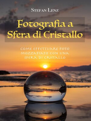 cover image of Fotografia a Sfera di Cristallo